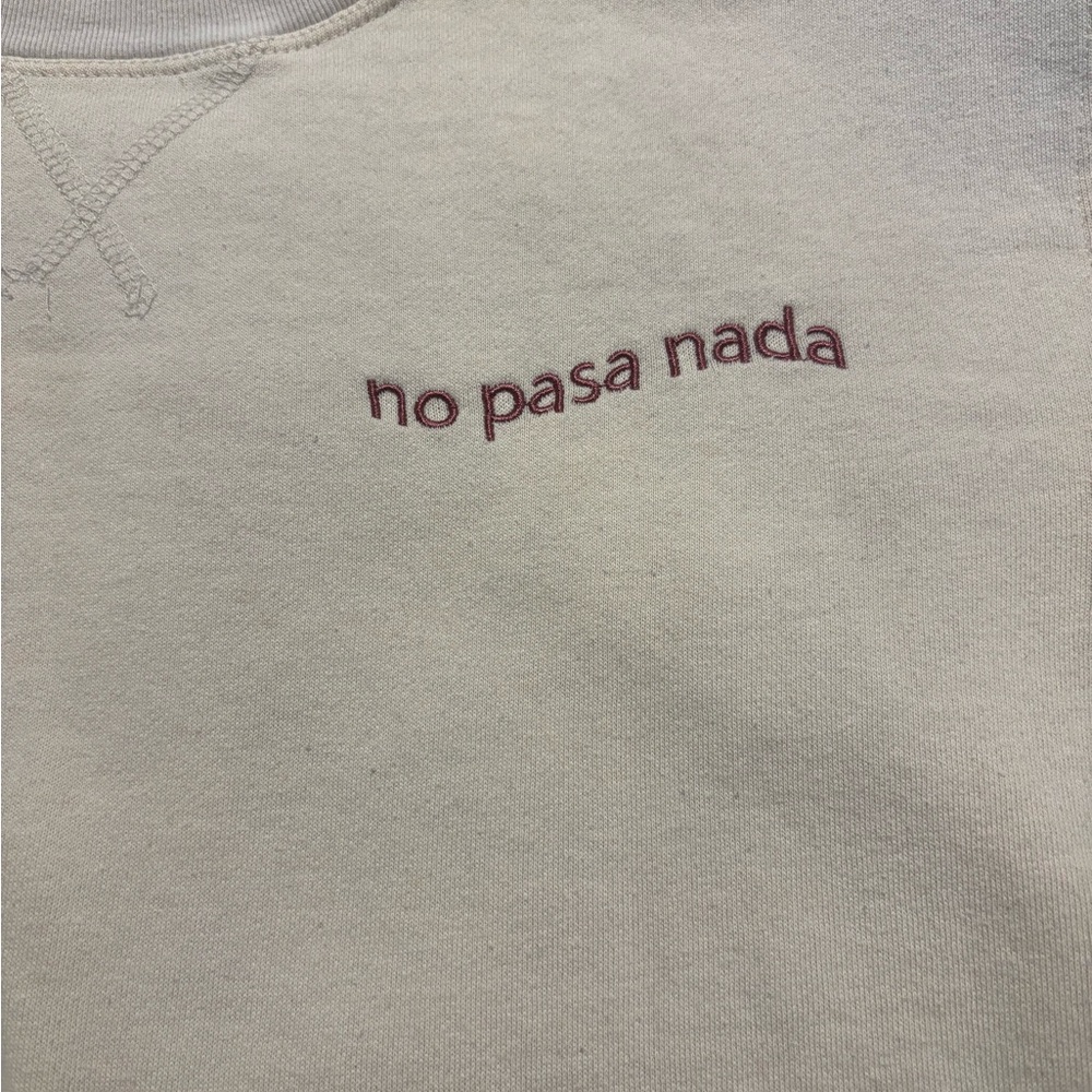 No Pasa Nada Crewneck Sweatshirt - Picture 4 of 4